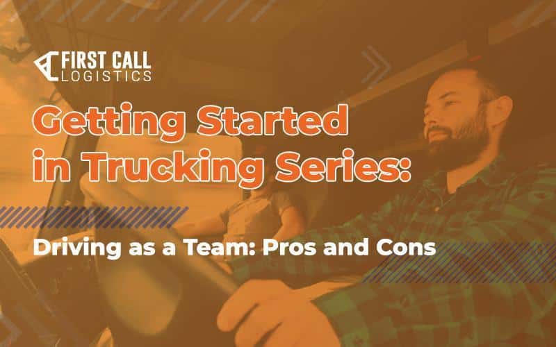 getting-started-in-trucking-series-driving-as-a-team-pros-and-cons-blog-hero-image-800x500px
