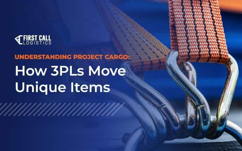 understanding-project-cargo-how-3pls-move-unique-items-blog-hero-iimage-800x500px