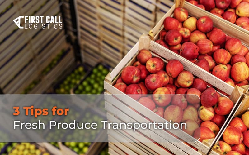 three-tips-for-fresh-produce-transportation-blog-hero-image-800x500px