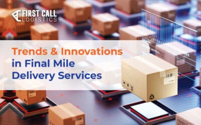 Trends & Innovations in Final Mile Delivery Services