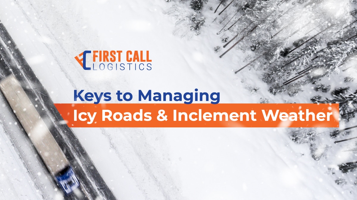 Keys to Managing Icy Roads & Inclement Weather